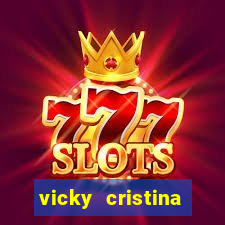 vicky cristina barcelona redecanais